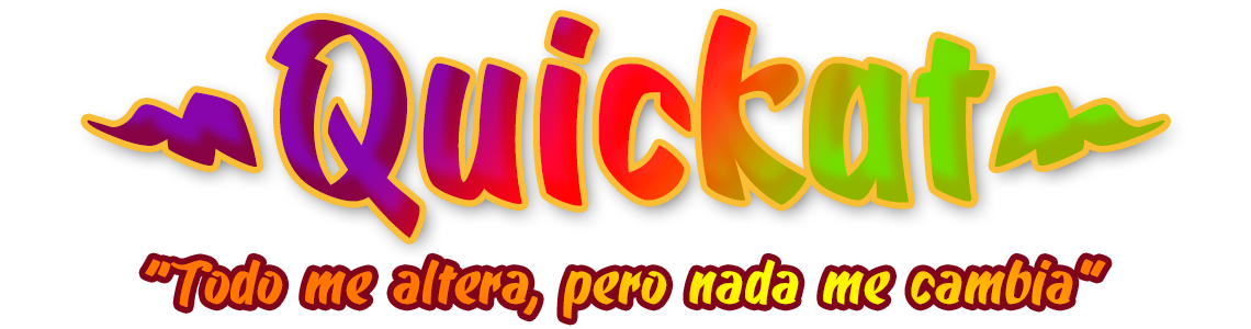 Quickat Script Font. Todo me altera, pero nadie me cambia.