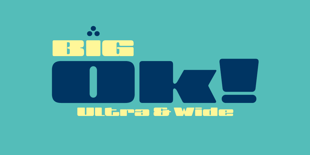 BIG-OK-ultra-wide-fonts
