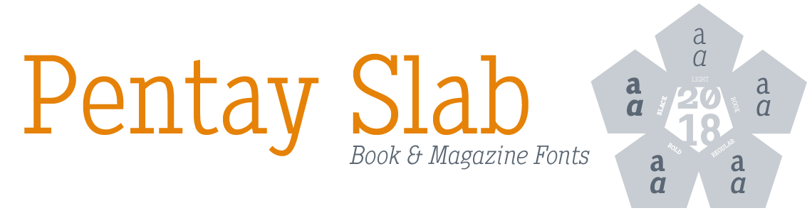 Pentay Slab Serif. Book & Magazine Fonts